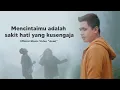 Download Lagu MENCINTAIMU ADALAH SAKIT HATI YANG KU SENGAJA - AZMI ALKATIRI (Official Music Video)