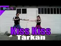 Download Lagu Tarkan - Kiss Kiss || Coreografia || Video Dance