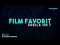 Sheila On 7 – Film Favorit (Karaoke Version)
