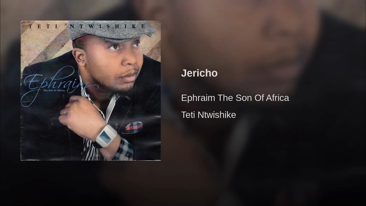 Jericho by Ephraim son of Africa - Zambian Praise and Worship