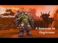 A Summon to Orgrimmar - World of Warcraft