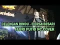 Download Lagu Celengan Rindu - Fiersa Besari Feby Putri NC Cover