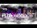 Download Lagu DJ ON THE FLOOR X IAM GOOD | BONGO BAR BAR | SPECIAL PARTY COLLABORATION TJAPMORGAN X TIONGKOK GENK
