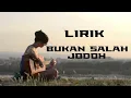 Download Lagu Bukan Salah Jodoh - Ardiansyah Martin (Willy Anggawinata Cover) LIRIK