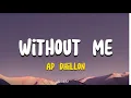 Download Lagu Without Me - AP Dhillon | Lyrics 