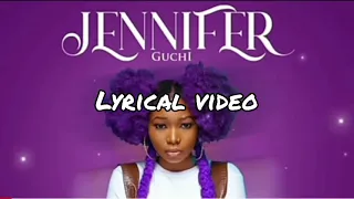  lyricalvideo guchi jenniffer jennifer lyrical video