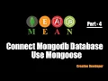 Connect mongodb database to use mongoose Mean Stack - 4 creative developer
