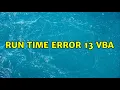 run time error 13 VBA