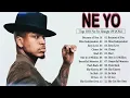 Lagu NE YO Greatest Hits Songs Of All Time  Best Songs Of Ne Yo 2023   90S 2000S RNB PARTY MIX