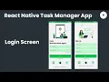 React Native Task Manager App Add Login Screen UI Download Free Code
