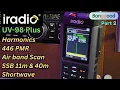 Download Lagu IRADIO UV-98 PLUS. (Full Review) Air Band Scanning / PMR446 / Harmonics testing. Part 2