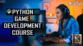 Game Development Using Python Course for Beginners Tamil Python Game Development Karthik s Show