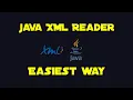 Java XML Reader Easiest Way How to read XML in Java