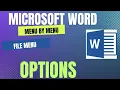 File Menu - Options Command in MS-WORD