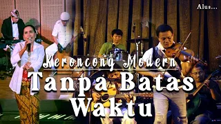 Download TANPA BATAS WAKTU (Ikatan Cinta)  Keroncong Cover MP3