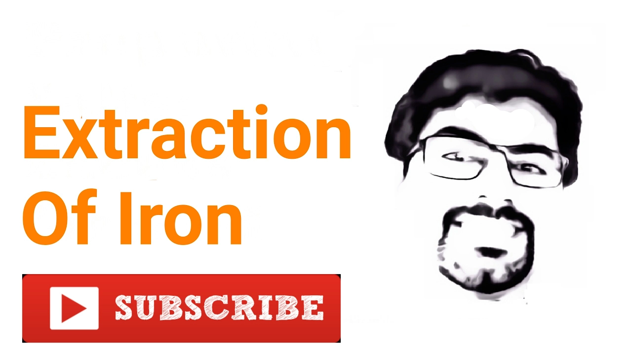 Metals for O'Levels : Part 11 : Extraction of Iron by Reduction