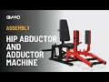 GMWD Hip Abductor And Adductor Machine HA01 Assembly Guide