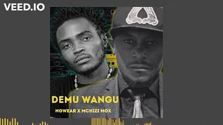 mchizi mox feat ngwair demu wangu audio 