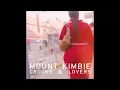 Mount Kimbie - Before I Move Off