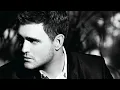 Michael Bublé - Lost