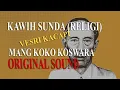 Download Lagu KAWIH SUNDA RELIGI-KACAPI MANG KOKO KOSWARA