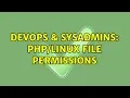 DevOps SysAdmins File Permissions 3 Solutions