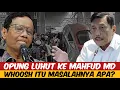 Download Lagu OPUNG LUHUT TO MAHFUD MD: WHOOSH, WHAT'S THE PROBLEM? WHO'S ASKING FOR THE STATE BUDGET?