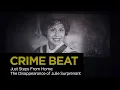 Download Lagu Crime Beat: Just Steps From Home: The Disappearance of Julie Surprenant | S6 E26