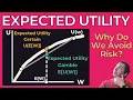 Master Expected Utility in Under 4 Minutes