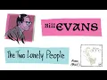 Bill Evans: The Two Lonely People (Alone, 1968)