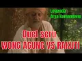 Download Lagu ARYA KAMANDANU  - WONG AGUNG VS RAKUTI
