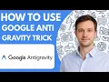 How to use Google anti gravity trick Full Guide 2026