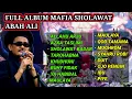 KUMPULAN LAGU MAFIA SHOLAWAT || HADROH MODERN SEMUT IRENG || ABAH ALI MAFIA SHOLAWAT