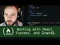 Working with React Express and Grap L P5D26 - Live Coding with Jesse