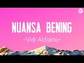 Vidi Aldiano - Nuansa Bening | Lirik Lagu