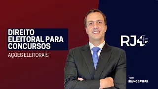 DIREITO ELEITORAL | Ações Eleitorais