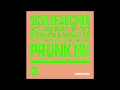 Soulsearcher - Cant Get Enough! (Prunk Remix) (Defected)
