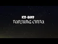 Download Lagu KIS BAND~Tanjung cinta [lirik]