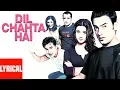 Download Lagu Dil Chahta Hai Title Song Lyrical Video | Shankar Mahadevan|Aamir Khan,Akshaye Khanna,Saif Ali Khan