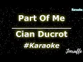 Download Lagu Cian Ducrot - Part Of Me (Karaoke)