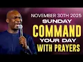 [Sunday 30th November 2025] Start Your Day With Prayer Spiritual Prayer By Apostle Joshua Selman