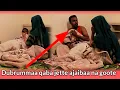 Lagu Dubrummaa qaba jette ajaibaa na goote hangaatun sobde natti heerumte