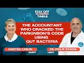 The Accountant Who Cracked the Parkinson s Code Using Gut Bacteria - Martha Carlin
