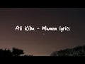 Download Lagu Alikiba - Mwana (Lyrics Video)