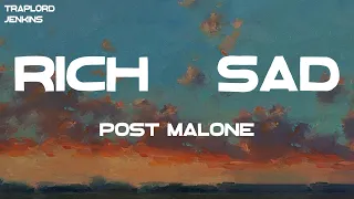 post malone rich u0026 sad lyrics 