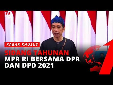 [FULL] Sidang Tahunan MPR dan Sidang Bersama DPR RI - DPD RI