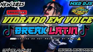 new tiktok vidrado em voce breaklatin nonstop 2025 dj dave a rmx
