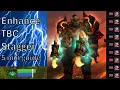 TBC Enhancement Stagger