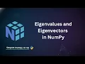 Eigenvalues and Eigenvectors in NumPy Python Tutorial Telugu
