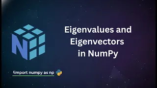 Eigenvalues and Eigenvectors in NumPy Python Tutorial Telugu